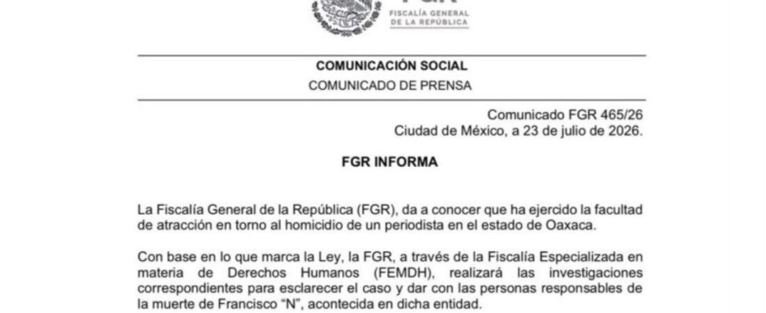 Atrae Fiscalía federal investigación por homicidio del periodista Alejandro Leyva Aguilar; van 7 periodistas asesinados durante 2026 Atrae Fiscalía federal investigación por homicidio del periodista Alejandro Leyva Aguilar; van 7 periodistas asesinados durante 2026