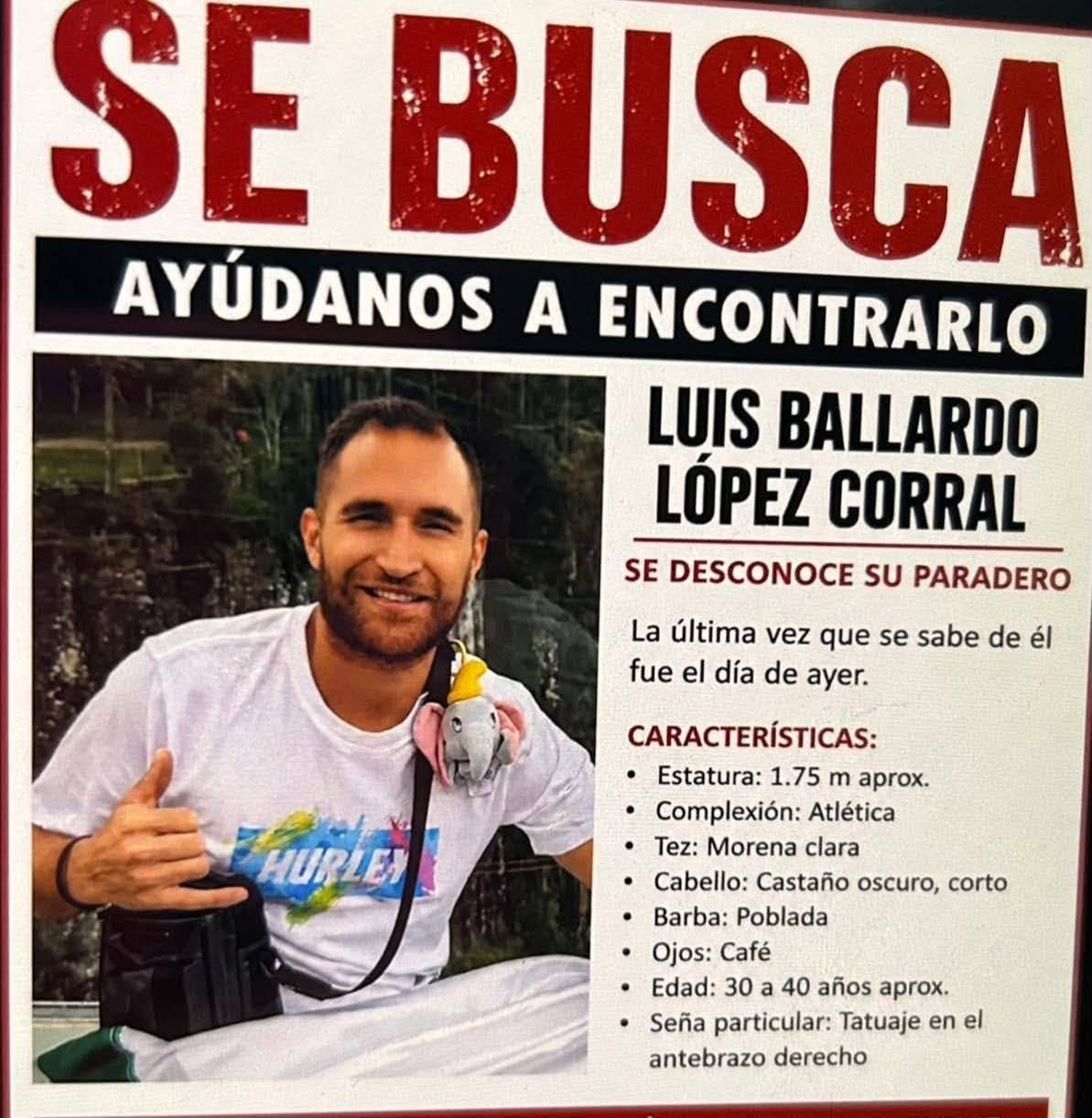 Ficha de búsqueda difundida por la familia y amigos de Luis Ballardo López Corral.