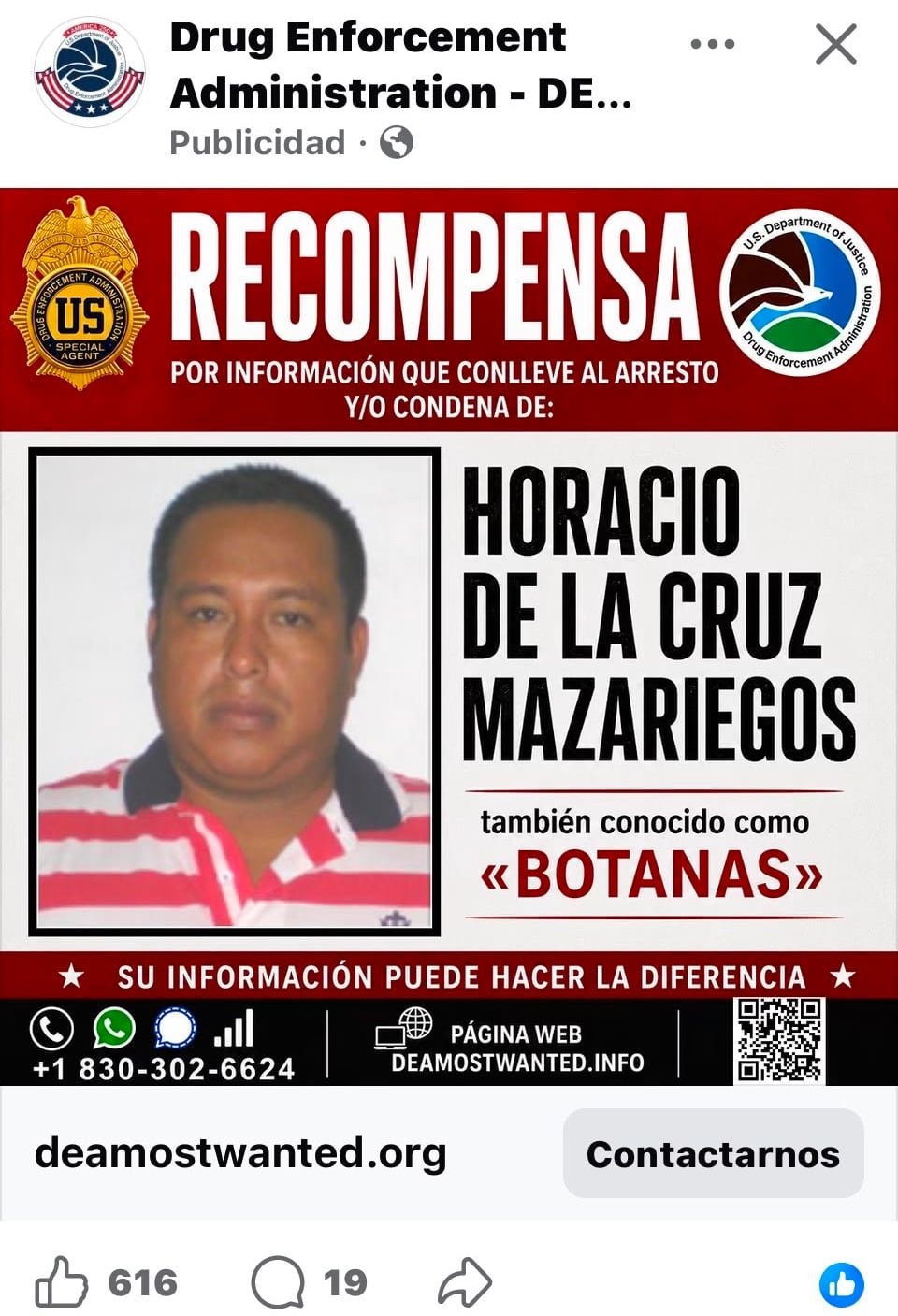 La DEA anunció una recompensa que lleve al arresto de Horacio de la Cruz Mazariegos 'El Botanas', aunque se desconoce el monto ofrecido.