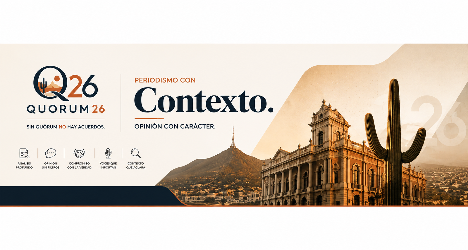 Quorum26 — Periodismo con Contexto. Opinión con carácter.