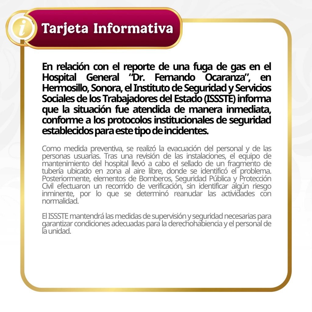 ISSSTE afirma que atendió fuga de gas en hospital de Hermosillo: no se identificó “riesgo inminente” tras recorrido, dice ISSSTE afirma que atendió fuga de gas en hospital de Hermosillo: no se identificó “riesgo inminente” tras recorrido, dice